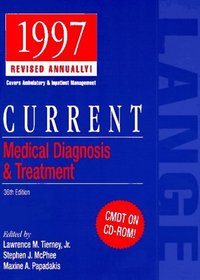 Current Medical Diagnosis & Treatment 1997 (36th ed)