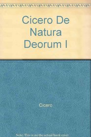 Cicero De Natura Deorum I