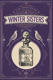 The Winter Sisters: A Novel