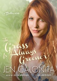 The Grass Is Always Greener (Belles series, Book 3)