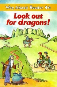 Way ahead Reader: Look out for Dragons! 4A (Way ahead readers)