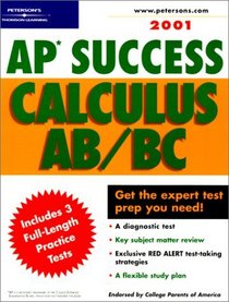 Peterson's Ap Success Calculus Ab/Bc 2001 (Ap Success : Calculus Ab/Bc, 2001)