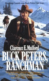 Buck Peters, Ranchman (Hopalong Cassidy, Bk 5)