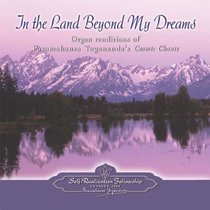 In the Land Beyond My Dreams