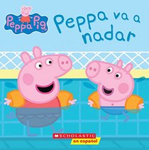 Peppa va a nadar (Peppa Pig) (Spanish Edition)