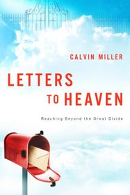 Letters to Heaven: Reaching Across to the Great Beyond