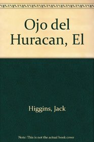 Ojo del Huracan, El (Spanish Edition)