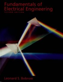 Fundamentals of Electrical Engineering (Oxford Series in Electrical and Computer Engineering)