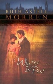 Winter Is Past (Regency, Bk 2)