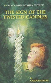 The Sign of the Twisted Candles (Nancy Drew, No 9)