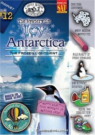 The Mystery in Icy Antarctica: The Frozen Continent (Around the World in 80 Mysteries, Bk 12)