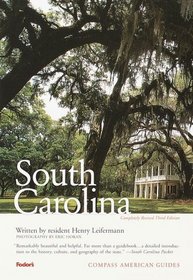 Compass American Guides: South Carolina, 3rd Edition (Compass American Guides South Carolina)