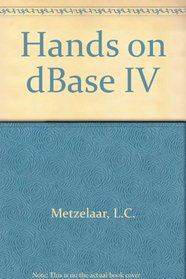 Hands-On: dBASE IV