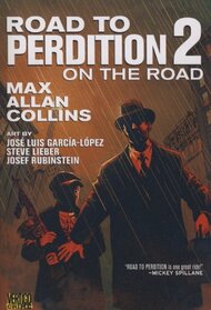 On the Road to Perdition: Oasis / Sanctuary / Detour (Road to Perdition, Bk 2)