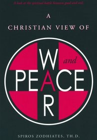 A Christian View of War and Peace