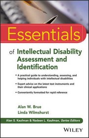 Essentials of Intellectual Disability Assessment and Identification (Essentials of Psychological Assessment)