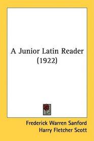 A Junior Latin Reader (1922)