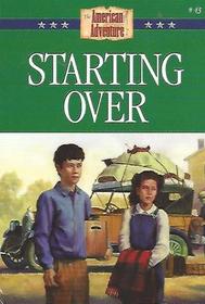 Starting Over (American Adventure, Bk 43)