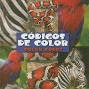 Codigos de Color/ Color Codes (Que Tienen Los Animales/What Animals Wear) (Spanish Edition)