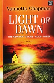 Light of Dawn (Remnant, Bk 3)