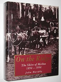 On the Ridge: Shire of Mirboo 1894-1994