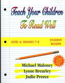 Teach Your Children to Read Well Level 4: Student Reader