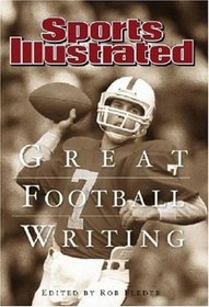 Sports Illustrated: Great Football Writing (Sports Illustrated)