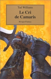 Le cri de Camaris (L'arcane des epees, Bk 6) (French Edition)