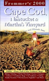 Frommer's Cape Cod, Nantucket  Martha's Vineyard 2000 (City Annual)