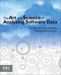 The Art and Science of Analyzing Software Data: Analysis Patterns