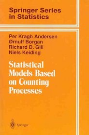 Statistical Models Based on Counting Processes (Springer Series in Statistics)