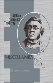Miscellanies: Prose and Verse: Volume 6. The Memoirs of Barry Lyndon, Esq