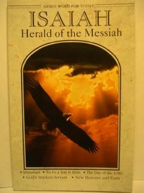 God's Word for Today: Isaiah: Herald of the Messiah