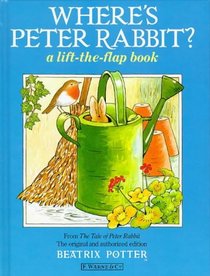Where's Peter Rabbit?: A Lift-the-Flap Book