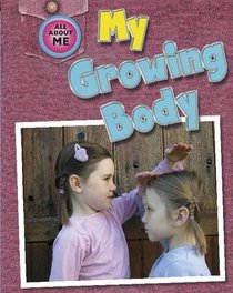 My Growing Body (All About Me)