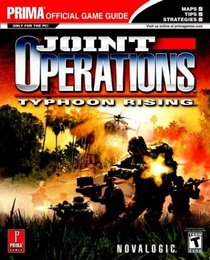 Joint Operations: Typhoon Rising : Prima Official Game Guide