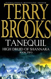 Tanequil: Tanequil (High Druid of Shannara)