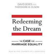 Redeeming the Dream: The Case for Marriage Equality