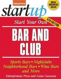 Start Your Own Bar and Club (StartUp Series)