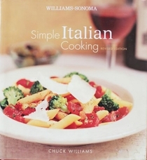 Simple Italian Cooking (Chuck Williams Collection)