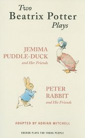 Peter Rabbit and His Friends (Plays for Young People)