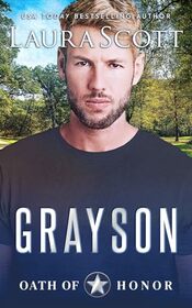 Grayson: A Christian Romantic Suspense (Oath of Honor)