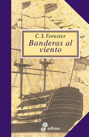 Banderas Al Viento (Spanish Edition)