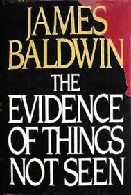 The Evidence of Things Not Seen