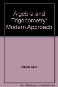 Algebra and Trigonometry: Modern Approach