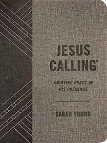 Jesus Calling, Textured Gray Leathersoft, with full Scriptures: Enjoying Peace in His Presence