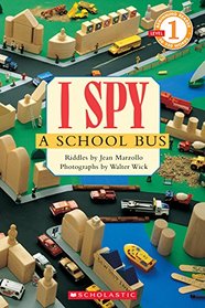 I Spy a School Bus (Hello Reader Level 1; I Spy)