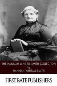 The Hannah Whitall Smith Collection