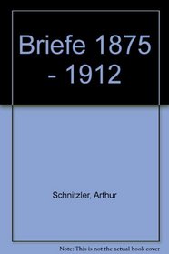 Briefe, Ld, 1875-1912