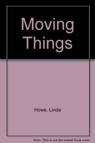 Moving Things